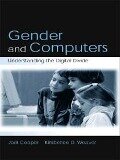 Gender and Computers - Joel Cooper, Kimberlee D. Weaver