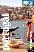 DuMont Reise-Taschenbuch Reiseführer Portugal - der Norden - Jürgen Strohmaier