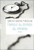 L'amour aux temps du choléra - Gabriel García Márquez