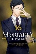 Moriarty the Patriot, Vol. 16 - Ryosuke Takeuchi