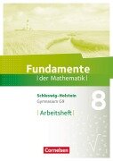 Cover-Bild zum Titel 'Fundamente der Mathematik 8. Schuljahr - Schleswig-Holstein G9 - Arbeitsheft mit Lösungen' von ''