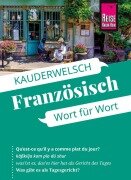 Cover-Bild zum Titel 'Reise Know-How Sprachführer Französisch - Wort für Wort' von 'Gabriele Kalmbach'