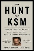 The Hunt for KSM - Terry Mcdermott, Josh Meyer