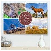 Wir sind die Stars in den Bergen (hochwertiger Premium Wandkalender 2026 DIN A2 quer), Kunstdruck in Hochglanz - Christa Kramer