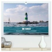 Die Schlei - Segelrevier und Naherholungsgebiet (hochwertiger Premium Wandkalender 2025 DIN A2 quer), Kunstdruck in Hochglanz - Ralph Kerpa