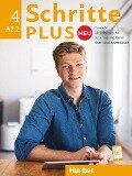Schritte plus Neu 4 A2.2 Kursbuch und Arbeitsbuch mit Audios online - Silke Hilpert, Daniela Niebisch, Angela Pude, Franz Specht, Monika Reimann