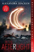Cover-Bild zum Titel 'In the Afterlight (Bonus Content)-A Darkest Minds Novel, Book 3' von 'Alexandra Bracken'