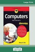 Computers For Seniors For Dummies, 5th Edition (16pt Large Print Edition) - Nancy C. Muir