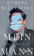 Mein Mann - Rumena Buzarovska