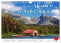 Reise durch Alberta und British Columbia (Wandkalender 2024 DIN A4 quer), CALVENDO Monatskalender - Jana Thiem-Eberitsch