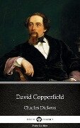 Cover-Bild zum Titel 'David Copperfield by Charles Dickens - Delphi Classics (Illustrated)' von 'Charles Dickens'
