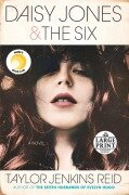 Daisy Jones & The Six - Taylor Jenkins Reid