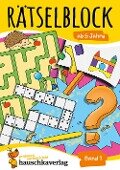 Cover-Bild zum Titel 'Rätselblock ab 5 Jahre, Band 1, A5-Block' von 'Ulrike Maier'