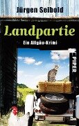 Cover-Bild zum Titel 'Landpartie' von 'Jürgen Seibold'