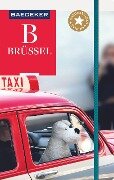 Baedeker Reiseführer Brüssel - Sven Claude Bettinger, Rainer Eisenschmid