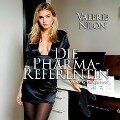 Die Pharma-Referentin | Erotischer Roman - Valerie Nilon