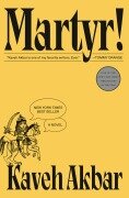 Cover-Bild zum Titel 'Martyr!' von 'Kaveh Akbar'