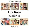 My First Bilingual Book-Emotions (English-German) - Patricia Billings
