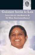 Guíanos hacia la Luz - Sri Mata Amritanandamayi Devi
