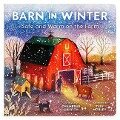 Barn in Winter: Safe and Warm on the Farm - Chambrae Griffith