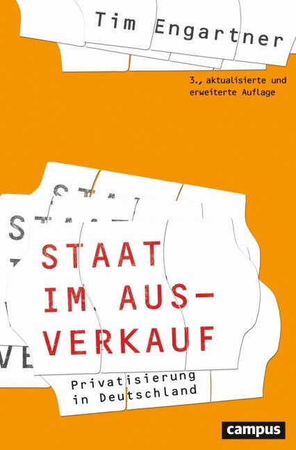 Staat im Ausverkauf - Tim Engartner