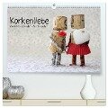 Korkenliebe (hochwertiger Premium Wandkalender 2025 DIN A2 quer), Kunstdruck in Hochglanz - Michaela Kanthak