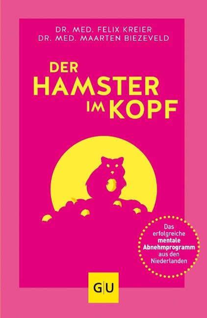 Der Hamster im Kopf - Felix Kreier, Maarten Biezeveld