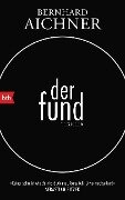 Der Fund - Bernhard Aichner