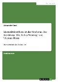 Identitätskonflikte in der Moderne. Die Erzählung "Der Tod in Venedig" von Thomas Mann - Alexander Zock