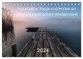 Faszination Stege und Hütten an Seen im bayerischen Voralpenland (Tischkalender 2024 DIN A5 quer), CALVENDO Monatskalender - Nina Pauli & Tom Meier