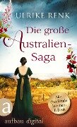 Die große Australien-Saga - Ulrike Renk