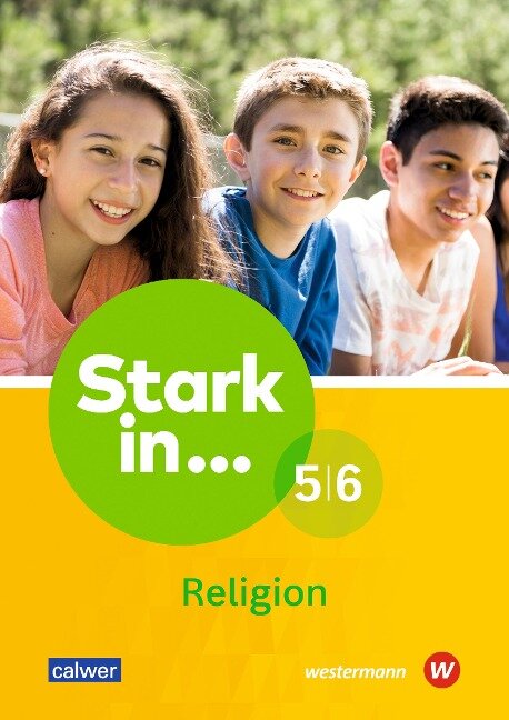 Stark in ... Religion 5/6. Lern- und Arbeitsheft - 