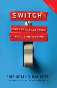 Switch (Spanish Edition) - Chip Heath, Dan Heath