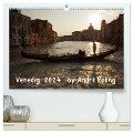 Venedig by André Poling (hochwertiger Premium Wandkalender 2024 DIN A2 quer), Kunstdruck in Hochglanz - Www. Poling. De André Poling