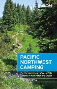 Moon Pacific Northwest Camping - Tom Stienstra