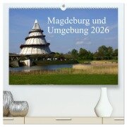 Magdeburg und Umgebung 2026 (hochwertiger Premium Wandkalender 2026 DIN A2 quer), Kunstdruck in Hochglanz - Beate Bussenius