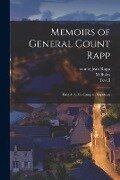Memoirs of General Count Rapp: First Aide-de-camp to Napoleon - M. Bulos