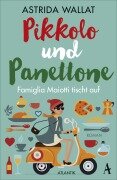 Pikkolo und Panettone - Astrida Wallat