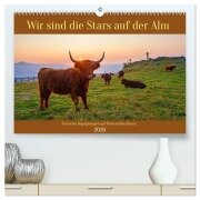 Wir sind die Stars auf der Alm (hochwertiger Premium Wandkalender 2026 DIN A2 quer), Kunstdruck in Hochglanz - Christa Kramer