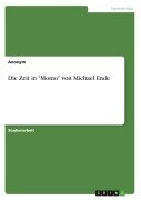 Die Zeit in "Momo" von Michael Ende - Anonymous