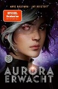Aurora erwacht - Amie Kaufman, Jay Kristoff