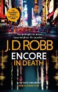 Cover-Bild zum Titel 'Encore in Death: An Eve Dallas thriller (In Death 56)' von 'J. D. Robb'