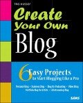 Create Your Own Blog - Tris Hussey
