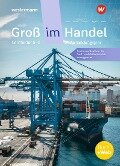 Cover-Bild zum Titel 'Groß im Handel - KMK-Ausgabe. Schulbuch. 2. Ausbildungsjahr Lernfelder 5 bis 9' von 'Rainer Tegeler, Marcel Kunze, Hans Jecht, Peter Limpke, Tobias Fieber'