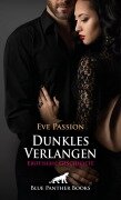 Cover-Bild zum Titel 'Dunkles Verlangen | Erotische Geschichte' von 'Eve Passion'