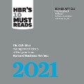 Hbr's 10 Must Reads 2021 Lib/E: The Definitive Management Ideas of the Year from Harvard Business Review - Harvard Business Review