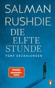 Cover-Bild zum Titel 'Die elfte Stunde' von 'Salman Rushdie'