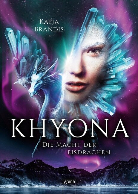 Khyona (2). Die Macht der Eisdrachen - Katja Brandis