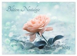 Blüten-Nostalgie 2025 (Wandkalender 2025 DIN A2 quer), CALVENDO Monatskalender - SusaZoom SusaZoom