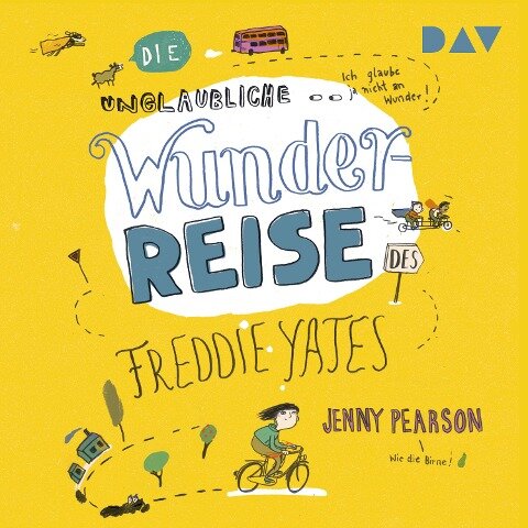 Die unglaubliche Wunderreise des Freddie Yates - Jenny Pearson